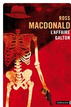 Couverture du livre « L'affaire Galton » de Ross Macdonald aux éditions Editions Gallmeister