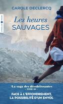 Couverture du livre « Les heures sauvages » de Carole Declercq aux éditions Eyrolles