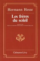 Couverture du livre « Les freres du soleil » de Hesse-H aux éditions Calmann-levy