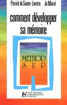 Couverture du livre « Comment developper sa memoire » de Marze/Sainte-Lorette aux éditions Organisation