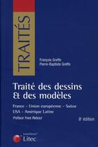 Couverture du livre « Traite des dessins et des modeles » de Greffe/Greffe aux éditions Lexisnexis