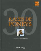 Couverture du livre « 30 races de poneys » de Emmanuelle Brengard aux éditions Glenat
