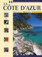 Couverture du livre « La côte d'Azur » de Simonetta Greggio et Gregoire Gosset aux éditions Ouest France