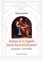 Couverture du livre « Histoire de la Chapelle Sainte » de  aux éditions Tequi