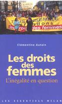 Couverture du livre « Les droits des femmes » de Clementine Autain aux éditions Milan