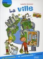 Couverture du livre « La ville » de Laurent Audouin aux éditions Milan