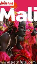 Couverture du livre « Mali 2012-2013 » de Collectif Petit Fute aux éditions Le Petit Fute