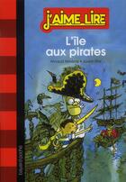 Couverture du livre « J'aime lire t.159 ; l'île aux pirates » de Arnaud Almeras aux éditions Bayard Jeunesse