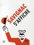 Couverture du livre « Savignac s'affiche » de Olsen Raghnild aux éditions Cherche Midi