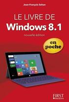 Couverture du livre « Le livre de windows 8.1 » de Jean-Francois Sehan aux éditions First Interactive