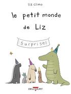 Couverture du livre « Le petit monde de Liz » de Liz Climo aux éditions Delcourt