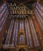 Couverture du livre « La Sainte-Chapelle » de Jean-Michel Leniaud aux éditions Editions Du Patrimoine