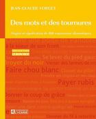 Couverture du livre « Des mots et des tournures » de Jean-Claude Forget aux éditions Les Éditions De L'homme