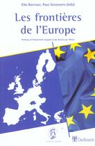 Couverture du livre « Les frontières de l'Europe » de Elie Barnavi et Paul Goossens aux éditions De Boeck Superieur