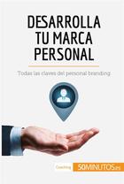 Couverture du livre « Desarrolla tu marca personal » de  aux éditions 50minutos.es