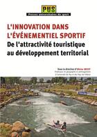 Couverture du livre « L'innovation dans l'événementiel sportif ; de l'attractivité touristique au développement territorial » de Bobby Olivier aux éditions Territorial