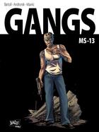 Couverture du livre « Gangs t.2 ; MS13 » de  aux éditions Jungle