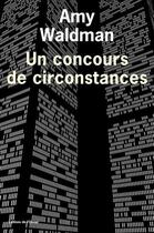 Couverture du livre « Un concours de circonstances » de Amy Waldman aux éditions Olivier (l')