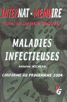 Couverture du livre « Maladies infectieuses » de Antoine Micheau aux éditions Vernazobres Grego