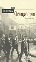 Couverture du livre « Orangeman » de Fred Johnston aux éditions Terre De Brume