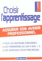 Couverture du livre « Choisir l'apprentissage » de Boisseleau Anne aux éditions Studyrama