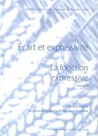 Couverture du livre « Écart et expressivité : La fonction expressive - Vol. 3 » de Chauvin Catherine aux éditions Pu De Franche Comte