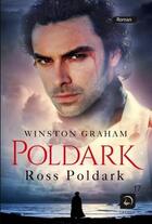 Couverture du livre « Poldark Tome 1 : les falaises de Cornouailles » de Winston Graham aux éditions Editions De La Loupe