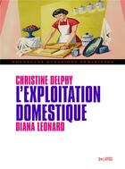 Couverture du livre « L'exploitation domestique » de Delphy Christine et Diana Leonard aux éditions Syllepse
