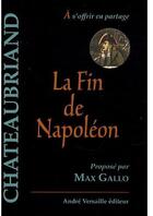Couverture du livre « La fin de Napoléon » de François-René De Chateaubriand aux éditions Andre Versaille