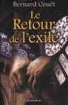 Couverture du livre « Le retour de l'exilé » de Bernard Couet aux éditions Jcl