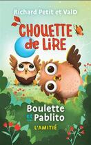 Couverture du livre « Boulette & Pablito : l'amitié » de Richard Petit aux éditions Boomerang Jeunesse