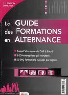 Couverture du livre « Le guide des formations en alternance (édition 2008/2009) » de  aux éditions Idecom
