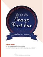 Couverture du livre « Le kit des oraux post-bac » de Malika Ghemmaz et Jean-Luc Deloire aux éditions Aux-concours.com