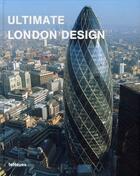 Couverture du livre « Ultimate london design » de Datz/Kullmann aux éditions Teneues - Livre