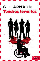 Couverture du livre « Tendres termites » de Georges-Jean Arnaud aux éditions French Pulp