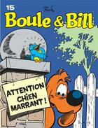 Couverture du livre « Boule & Bill Tome 15 : attention chien marrant ! » de Jean Roba aux éditions Dupuis