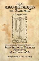 Couverture du livre « Usages mago-theurgiques des psaumes selon la kabbale judaique et chretienne. » de J. Macparthy F Marty aux éditions Sesheta
