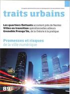 Couverture du livre « Traits urbains n 89 promesses et risques de la ville numerique juin/juillet 2017 » de  aux éditions Traits Urbains