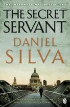 Couverture du livre « The Secret Servant » de Daniel Silva aux éditions Adult Pbs