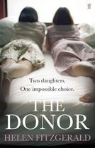 Couverture du livre « The donor » de Helen Fitzgerald aux éditions Faber Et Faber