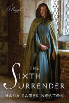 Couverture du livre « The Sixth Surrender » de Norton Hana Samek aux éditions Penguin Group Us