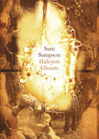 Couverture du livre « Halcyon Ghosts » de Sampson Sam aux éditions Auckland University Press