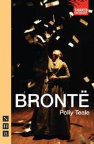Couverture du livre « Brontë (NHB Modern Plays) » de Teale Polly aux éditions Hern Nick Digital