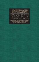 Couverture du livre « Amber jane butchart's fashion miscellany » de Butchart Amber Jane aux éditions Ilex