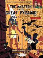 Couverture du livre « The Mystery of the Great Pyramid t.1 » de Edgar Pierre Jacobs aux éditions Cinebook