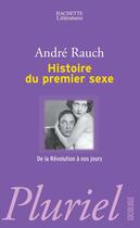 Couverture du livre « Histoire du premier sexe » de Rauch-A aux éditions Pluriel