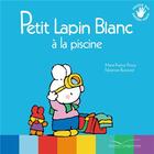 Couverture du livre « Petit lapin blanc à la piscine » de Floury/Boisnard aux éditions Gautier Languereau