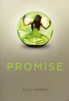 Couverture du livre « Promise » de Ally Condie aux éditions Gallimard-jeunesse