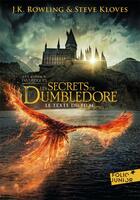 Couverture du livre « Les animaux fantastiques Tome 3 : Les secrets de Dumbledore : Le texte du film » de J. K. Rowling et Steve Kloves aux éditions Gallimard-jeunesse