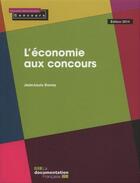 Couverture du livre « L'economie aux concours » de Jean-Louis Doney aux éditions La Documentation Française